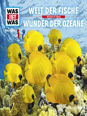 cover image of Welt der Fische / Wunder der Ozeane